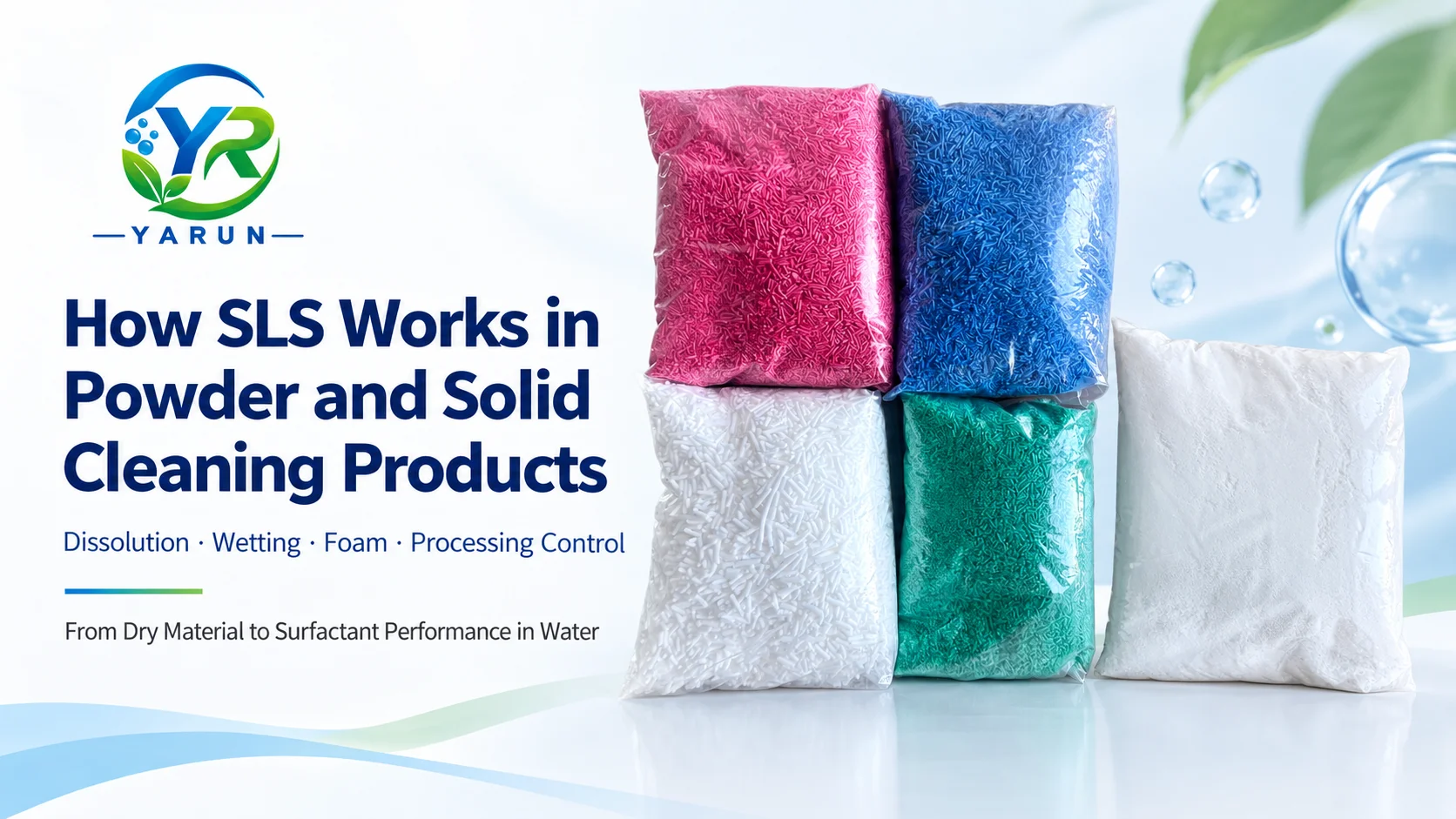 How SLS Works in Powder and Solid Cleaning Products: Dissolution, Wetting, Foam and Processing Control